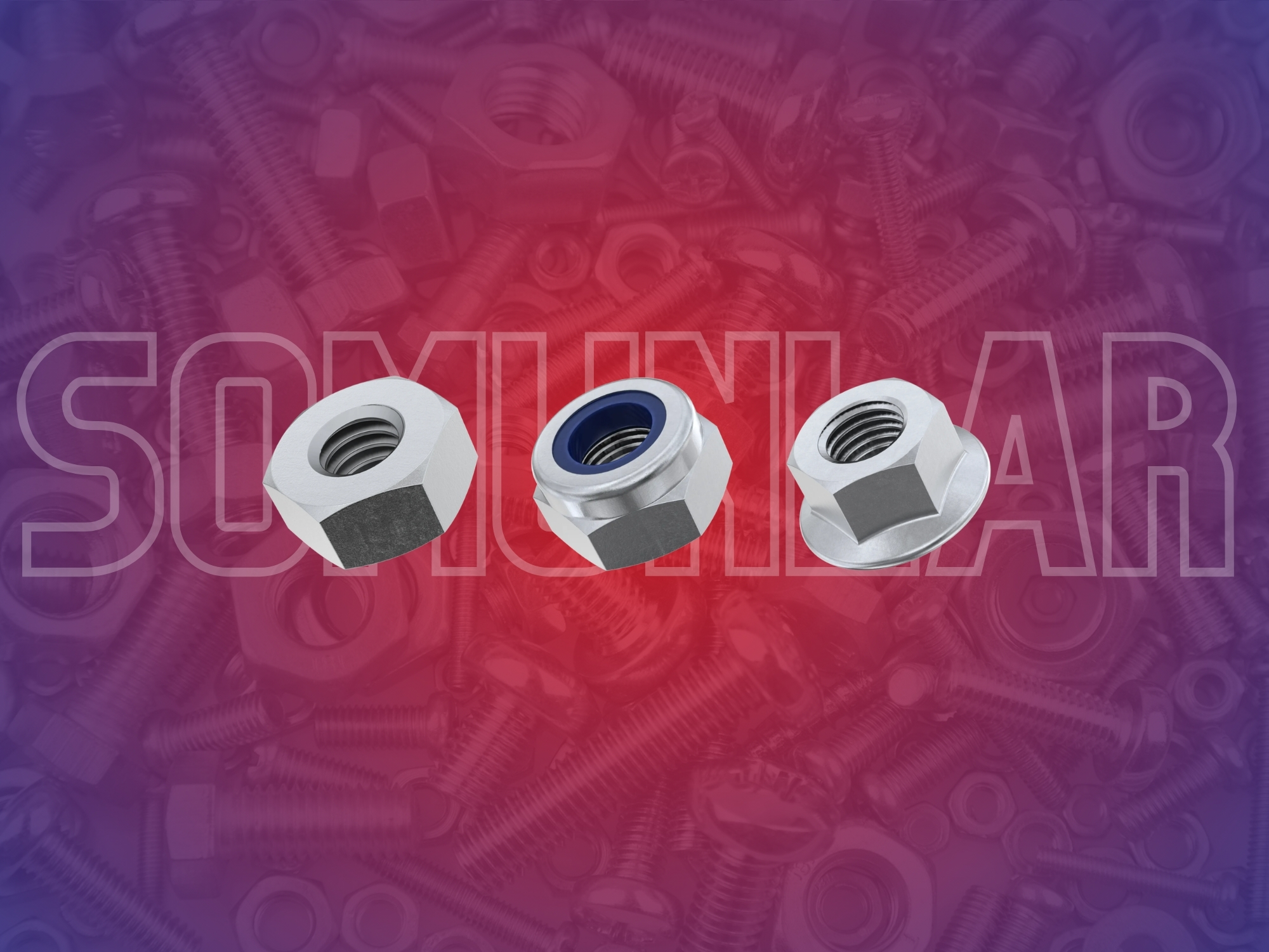 Sağlam Bağlantı İçin Kaliteli Somun Çeşitleri